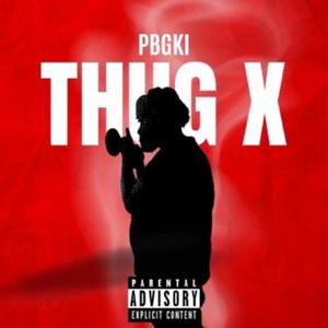 Thug x (Explicit)