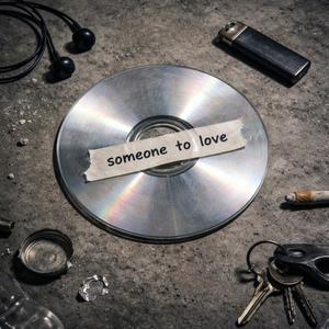 someone to love