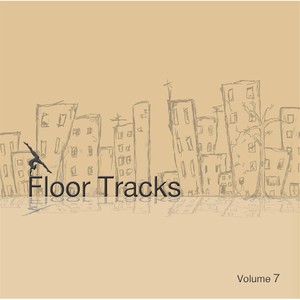 Floor Tracks, Vol. 7