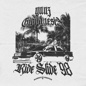 RIDE SLIDE '98 (feat. Giovane Six) (Explicit)