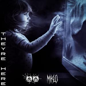 Theyr're Here (Explicit)