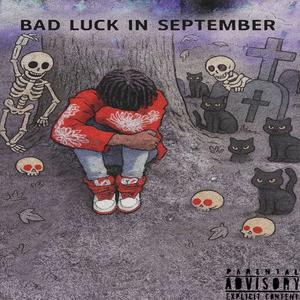 Bad luck in sept (Explicit)