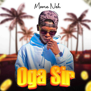 Oga Sir (Explicit)