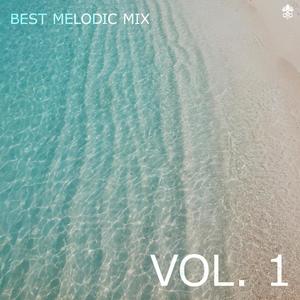 Best Melodic Mix Vol. 1