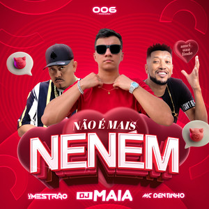 Não é mais neném (Explicit)