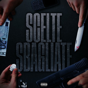 Scelte Sbagliate (Explicit)