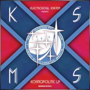 Electrosoul System Presents Kosmopolitic LP