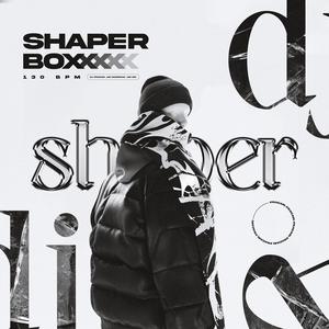 MEGA SHAPERBOX (Explicit)