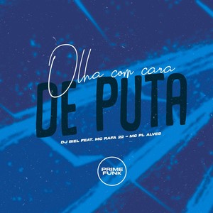 Olha Com Cara de Puta (Explicit)