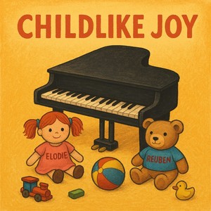 Childlike Joy