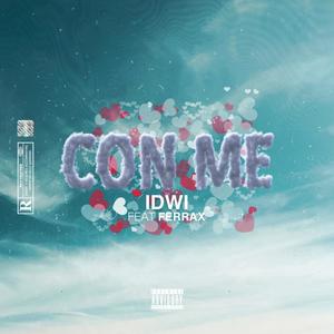 Con Me (feat. Ferrax)