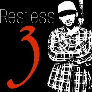 Restless 3 (Explicit)