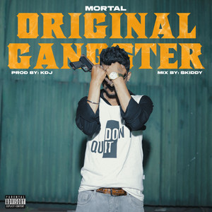 Original Gangster (Explicit)