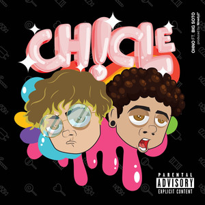 Chicle (Explicit)