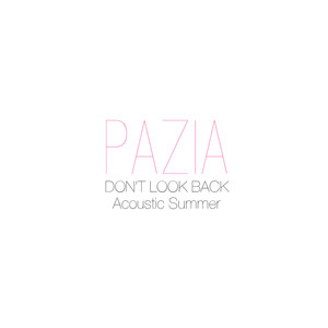 Don't Look Back (Acoustic Summer)