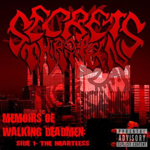 Memoirs of Walking Deadmen (Side 1 the Heartless) [Explicit]