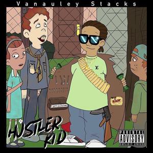 Hustler Kid (Explicit)