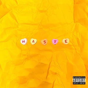 Haste (Explicit)