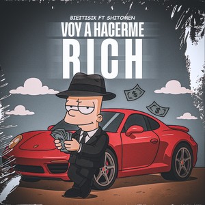 VOY A HACERME RICH
