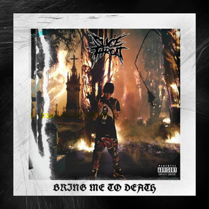 Bring Me to Death (Explicit)