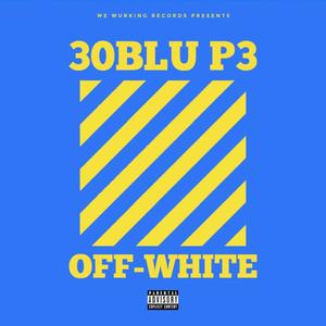 Off-White (Explicit)