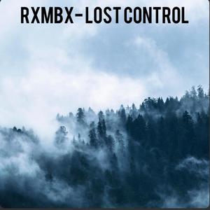 Lost Control (Explicit)