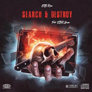 SEARCH & DESTROY (feat. EBR Guapo) [Explicit]