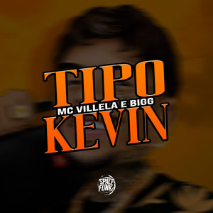 Tipo Kevin (Explicit)