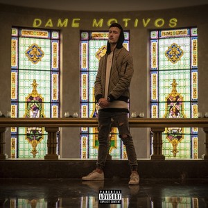 Dame Motivos (Explicit)