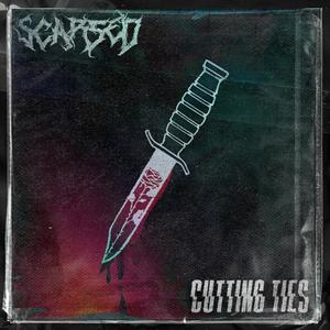 cutting ties (Explicit)