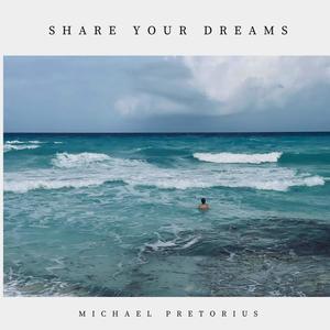 Share Your Dreams