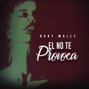 El No Te Provoca
