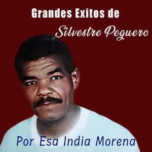 16 Grandes Exitos, Por Esa India Morena