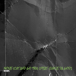 Move (Cut and Go Tru) (Explicit)