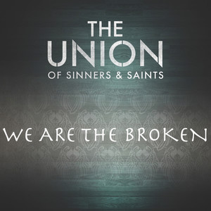 We Are the Broken