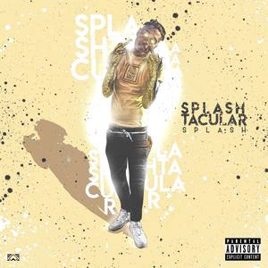 SplashTacular (Explicit)