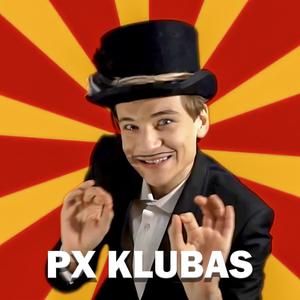 PX KLUBAS (Explicit)