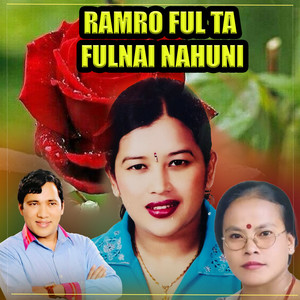 Ramro Ful Ta Fulnai Nahuni