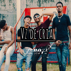 Vz de Cria (Explicit)