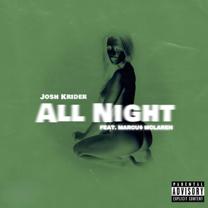 All Night (Explicit)