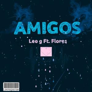 AMIGOS (feat. FLOR ES)