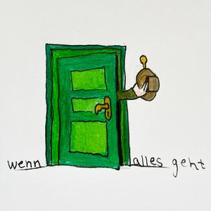Wenn Alles Geht
