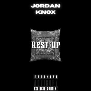 Rest Up (Explicit)