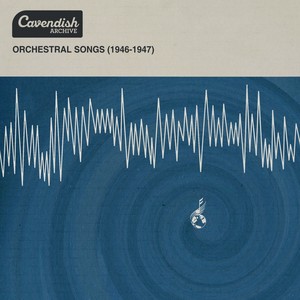 Orchestral Songs (1946-1947)