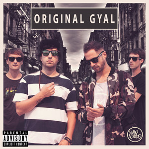 Original Gyal (Explicit)