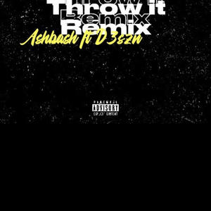 Throw it (feat. D3) (Remix)