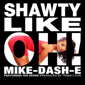 Shawty Like Ohh - Single