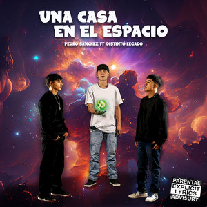 Una Casa en el Espacio (Explicit)