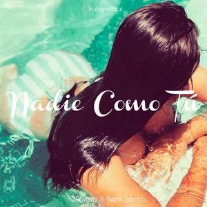 Nadie Como Tú (feat Subterráneo Records Mx)