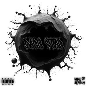 Dark Star (Explicit)